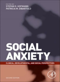 صورة الغلاف: Social Anxiety: Clinical, Developmental, and Social Perspectives 2nd edition 9780123750969