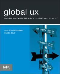 表紙画像: Global UX: Design and Research in a Connected World 9780123785916
