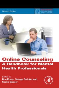 Cover image: Online Counseling: A Handbook for Mental Health Professionals 2nd edition 9780123785961