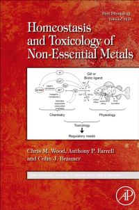 Immagine di copertina: Fish Physiology: Homeostasis and Toxicology of Non-Essential Metals: Homeostasis and Toxicology of Non-Essential Metals 9780123786340