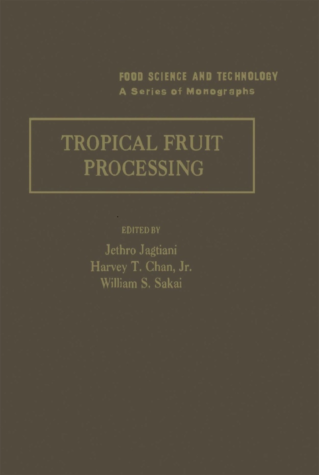 Tropical Fruit Processing (eBook)