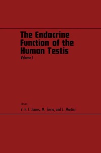 صورة الغلاف: The Endocrine Function of the Human Testis 9780123801012