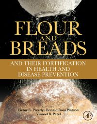 Titelbild: Flour and Breads and their Fortification in Health and Disease Prevention 9780123808868