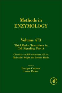 Imagen de portada: Thiol Redox Transitions in Cell Signaling, Part A: Chemistry and Biochemistry of Low Molecular Weight and Protein Thiols 9780123813459