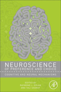 Titelbild: Neuroscience of Preference and Choice 9780123814319