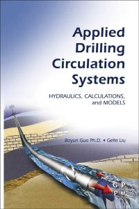 صورة الغلاف: Applied Drilling Circulation Systems: Hydraulics, Calculations and Models 9780123819574