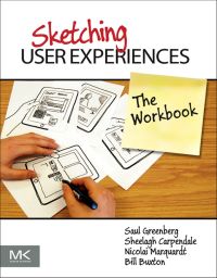 表紙画像: Sketching User Experiences: The Workbook 9780123819598