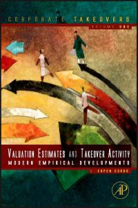 Imagen de portada: Takeover Activity, Valuation Estimates and Merger Gains: Modern Empirical Developments 9780123819833