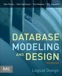 表紙画像: Database Modeling and Design: Logical Design 5th edition 9780123820204