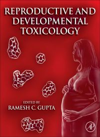 صورة الغلاف: Reproductive and Developmental Toxicology 9780123820327