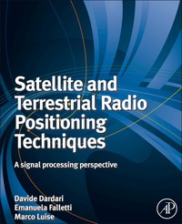 صورة الغلاف: Satellite and Terrestrial Radio Positioning Techniques 9780123820846