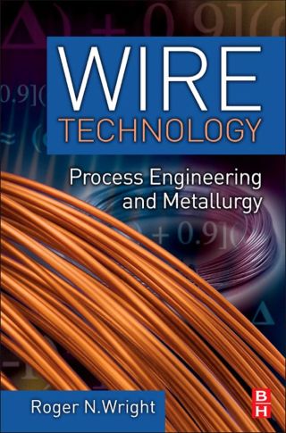 Cover image: Wire Technology: Process Engineering and Metallurgy 9780123820921