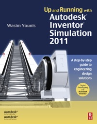 Imagen de portada: Up and Running with Autodesk Inventor Simulation 2011 2nd edition 9780123821027