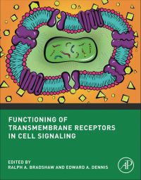 Imagen de portada: Functioning of Transmembrane Receptors in Signaling Mechanisms: Cell Signaling Collection 9780123822116