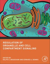 Omslagafbeelding: Regulation of Organelle and Cell Compartment Signaling: Cell Signaling Collection 9780123822130