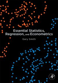 Imagen de portada: Essential Statistics, Regression, and Econometrics 9780123822215