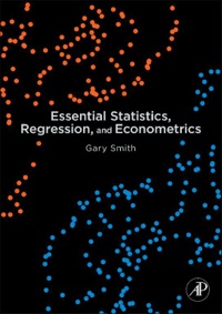 Imagen de portada: Essential Statistics, Regression, and Econometrics 9780123822215