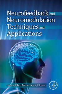Titelbild: Neurofeedback and Neuromodulation Techniques and Applications 9780123822352