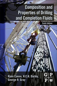 صورة الغلاف: Composition and Properties of Drilling and Completion Fluids 6th edition 9780123838582
