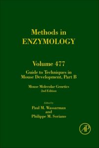 صورة الغلاف: Guide to Techniques in Mouse Development, Part B: Mouse Molecular Genetics 2nd edition 9780123848802