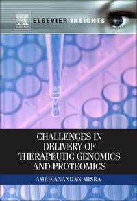 صورة الغلاف: Challenges in Delivery of Therapeutic Genomics and Proteomics 9780123849649