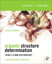 Cover image: Organic Structure Determination Using 2-D NMR Spectroscopy: A Problem-Based Approach 2nd edition 9780123849700