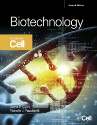 表紙画像: Biotechnology: Applying the Genetic Revolution 2nd edition 9780123850157