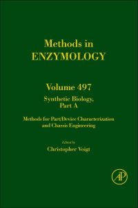 صورة الغلاف: Synthetic Biology, Part A: Methods for Part/Device Characterization and Chassis Engineering 9780123850751