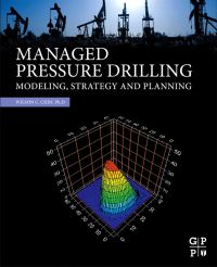 Omslagafbeelding: Managed Pressure Drilling: Modeling, Strategy and Planning 9780123851246