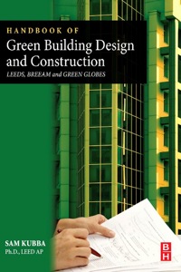 Immagine di copertina: Handbook of Green Building Design and Construction: LEED, BREEAM, and Green Globes 9780123851284