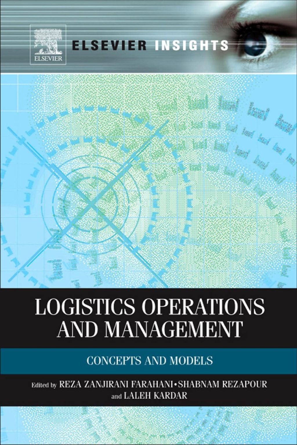Logistics Operations and Management: Concepts and Models