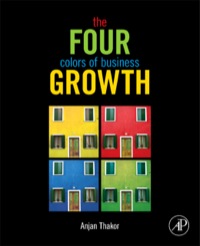 Immagine di copertina: The Four Colors of Business Growth 9780123852397