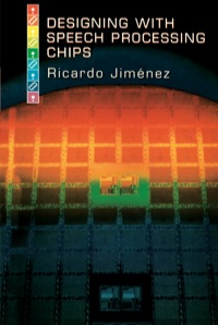 Imagen de portada: Designing with Speech Processing Chips 9780123853486