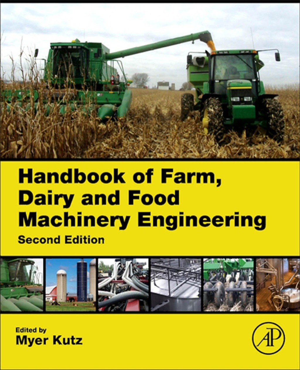 Handbook of Farm, Dairy and Food Machinery Engineering 2nd Edition