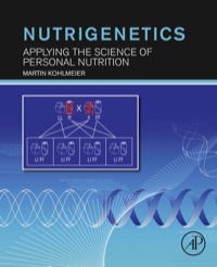 صورة الغلاف: Nutrigenetics: Applying the Science of Personal Nutrition 9780123859006