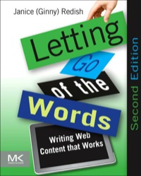 表紙画像: Letting Go of the Words: Writing Web Content that Works 2nd edition 9780123859303