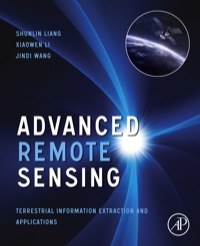 Cover image: Advanced Remote Sensing: Terrestrial Information Extraction and Applications 9780123859549