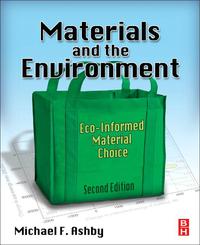 表紙画像: Materials and the Environment: Eco-informed Material Choice 2nd edition 9780123859716