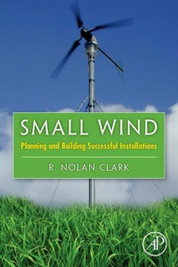 表紙画像: Small Wind: Planning and Building Successful Installations 9780123859990