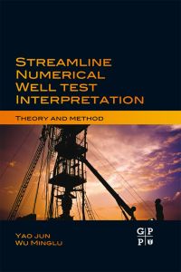 Titelbild: Streamline Numerical Well Test Interpretation: Theory and Method 9780123860279