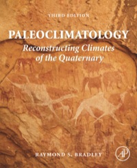 Cover image: Paleoclimatology: Reconstructing Climates of the Quaternary 3rd edition 9780123869135
