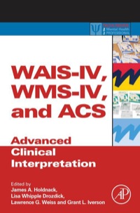 Cover image: WAIS-IV, WMS-IV, and ACS: Advanced Clinical Interpretation 9780123869340
