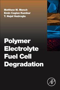 Imagen de portada: Polymer Electrolyte Fuel Cell Degradation 9780123869364