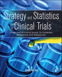 Imagen de portada: Strategy and Statistics in Clinical Trials 9780123869098