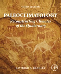 Immagine di copertina: Paleoclimatology: Reconstructing Climates of the Quaternary 3rd edition 9780123869135