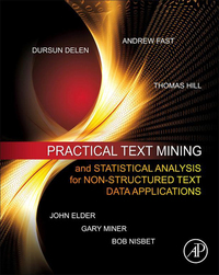 Titelbild: Practical Text Mining and Statistical Analysis for Non-structured Text Data Applications 9780123869791