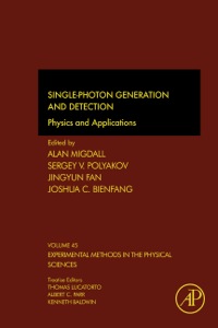 صورة الغلاف: Single-Photon Generation and Detection: Physics and Applications 9780123876959