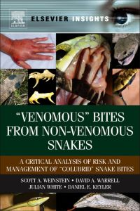 Titelbild: “Venomous Bites from Non-Venomous Snakes: A Critical Analysis of Risk and Management of “Colubrid Snake Bites 9780123877321