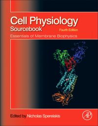 Titelbild: Cell Physiology Source Book: Essentials of Membrane Biophysics 4th edition 9780123877383