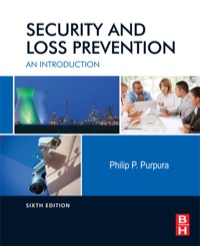 Omslagafbeelding: Security and Loss Prevention: An Introduction 6th edition 9780123878465